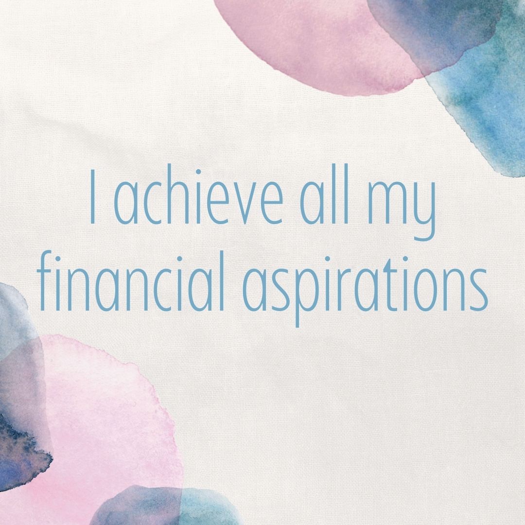 Wealth Affirmations - financial aspirations